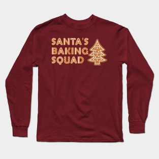 Santas Baking Squad Long Sleeve T-Shirt